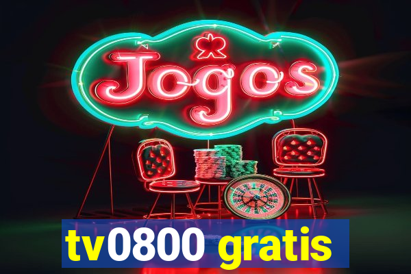 tv0800 gratis